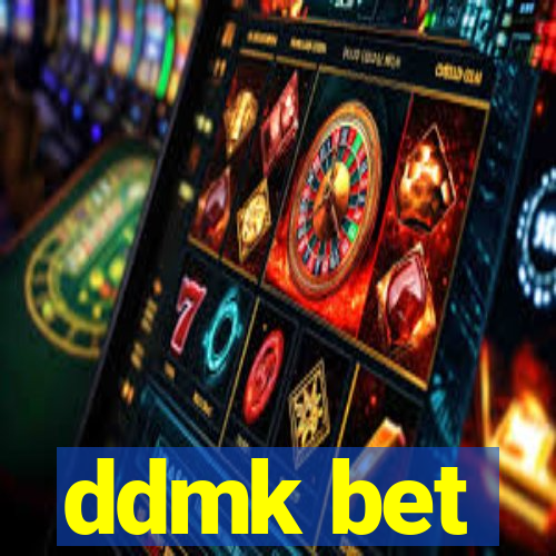 ddmk bet